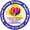 Round button in English to promote the 2021 National Crime Victims' Rights Week