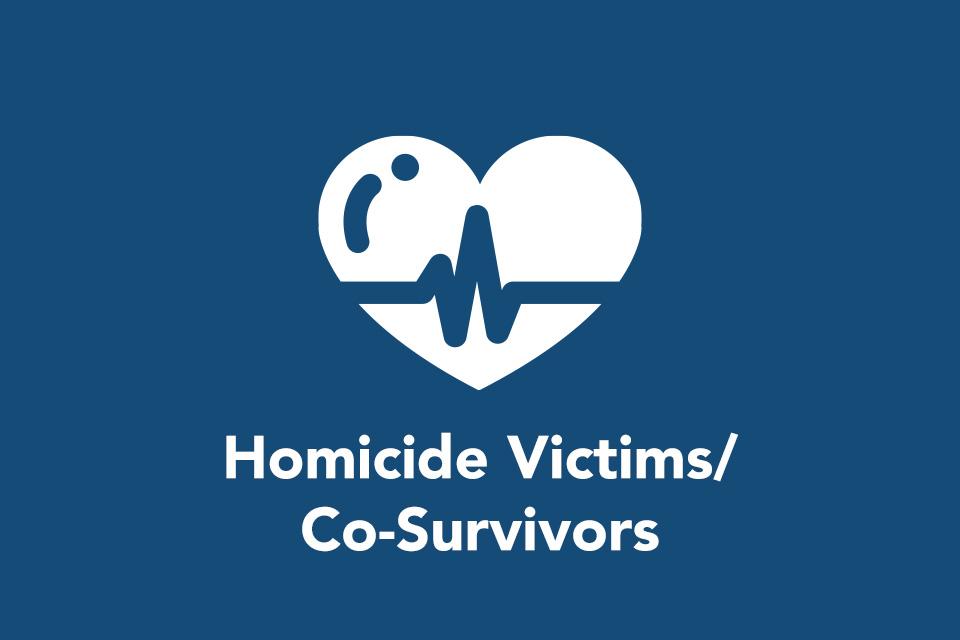 Homicide Victims/Co-Survivors
