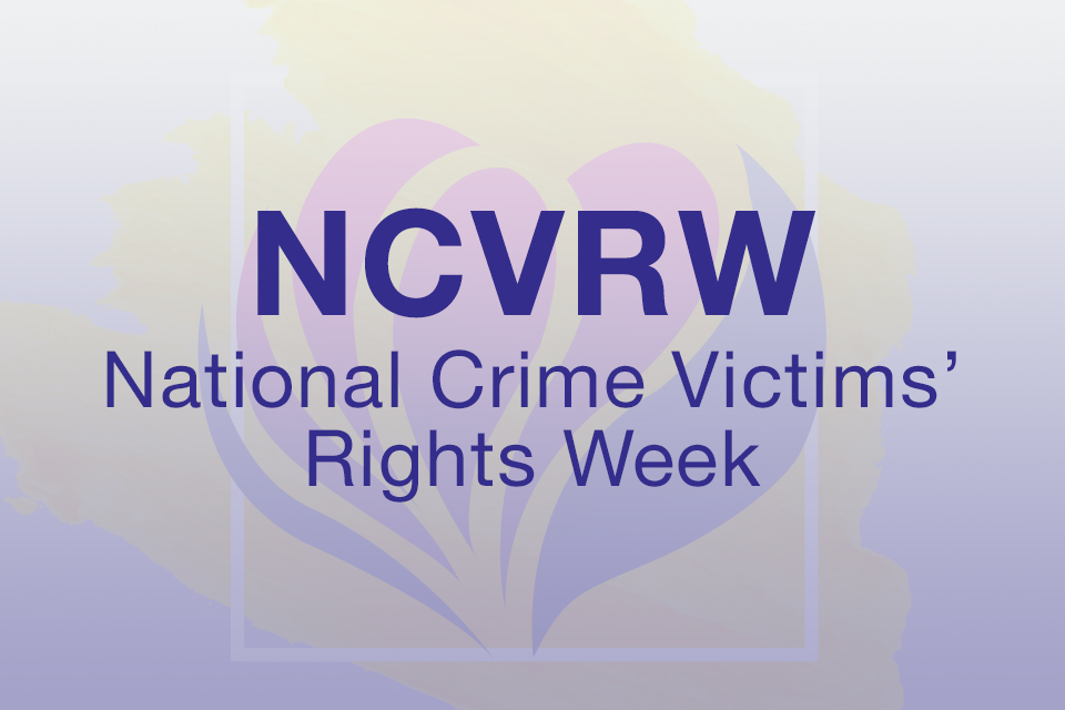 NCVRW: National Crime Victims' Rights Week Card (2021) | Office for ...