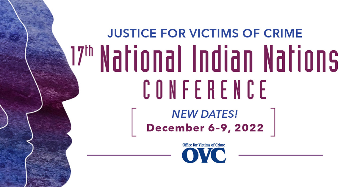 17th National Indian Nations Conference Rescheduled for December 2022 OVC