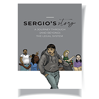 Sergio's Story: A Journey Through (and Beyond) the Legal System