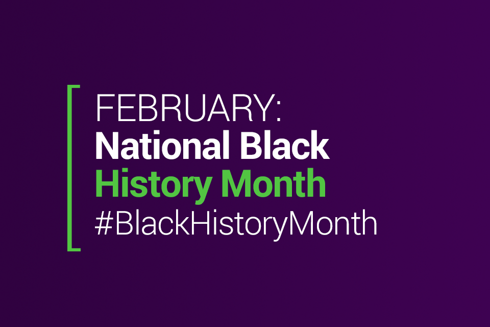 February: National Black History Month | #BlackHistoryMonth