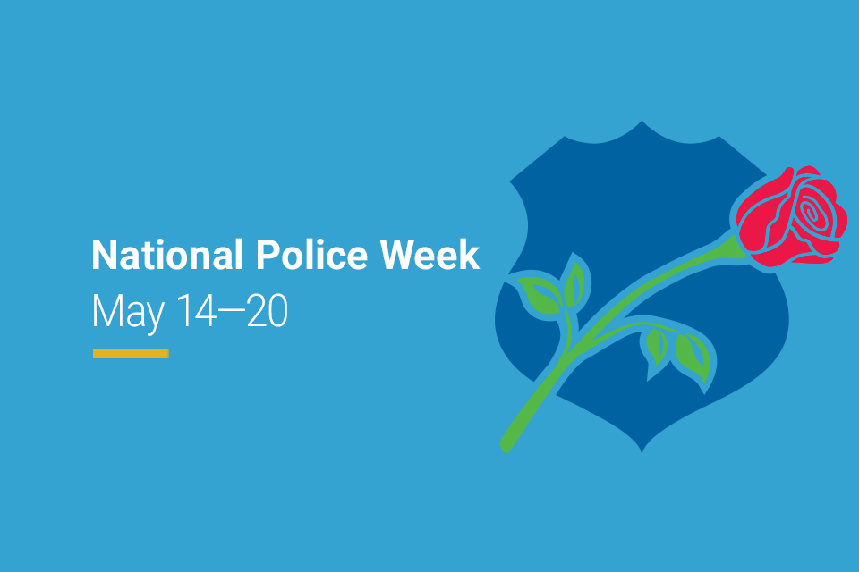 National Police Week: May 14-20, 2023