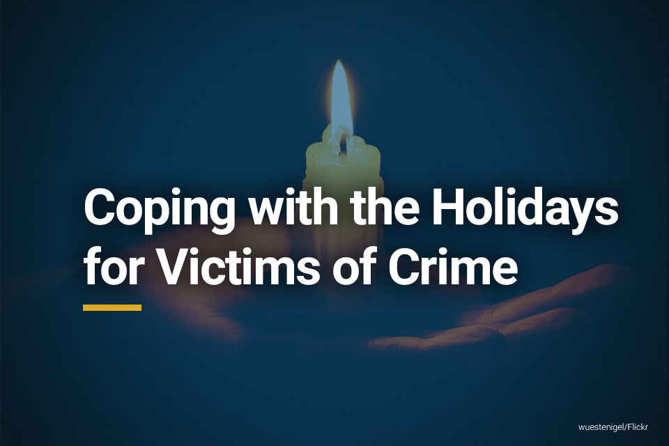 Coping With the Holidays for Victims of Crime