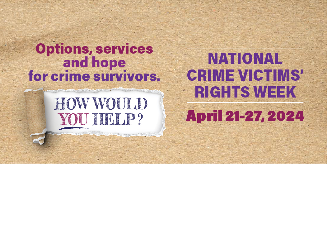 Archived | 2024 National Crime Victims’ Rights Week Resource Guide ...