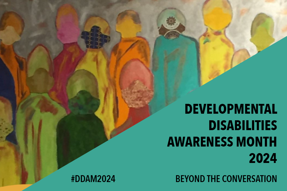 the backs of a group of people. Text on Image reads: Developmental Disabilities Awareness Month 2024. Beyond the Conversation. #DDAM2024