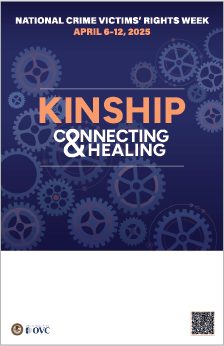 2025 National Crime Victims’ Rights Week 11" x 17" Customizable Theme Poster featuring this year's theme—Connecting < KINSHIP > Healing—and a background of various sized cogs. 