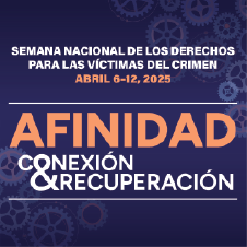 2025 Semana Nacional de los Derechos de las Víctimas del Crimen. Conexión < Afinidad > Recuperación. Fondo con engranajes de varios tamaños dispersos al azar.
