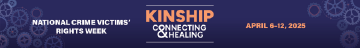 2025 National Crime Victims’ Rights Week Web Banner 3 featuring this year's theme—Connecting < KINSHIP > Healing—and a background of various sized cogs. 