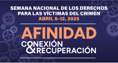 2025 Semana Nacional de los Derechos de las Víctimas del Crimen. Conexión < Afinidad > Recuperación. Fondo con engranajes de varios tamaños dispersos al azar.
