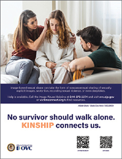Parents comforting their daughter after a traumatic event. Image-based sexual abuse can take the form of nonconsensual sharing of sexually explicit images, sextortion, recording sexual violence, or even deepfakes. Help is available. Call the Image Abuse Helpline at 844-878-2274 and visit ovc.ojp.gov or victimconnect.org to find resources.