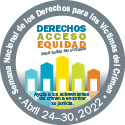 Derechos, Acceso, Equidad, para todas las víctimas. Ayuda a los sobrevivientes del crimen a encontrar su justicia. Semana Nacional de los Derechos para las Víctimas del Crimen. Abril 24-30, 2022.