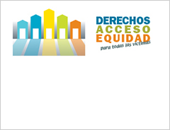 Derechos, Acceso, Equidad, para todas las víctimas.