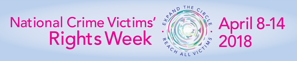 2018 National Crime Victims' Rights Week Banner