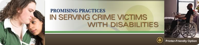 Promising Practices in Serving Crime Victims With Disabilities