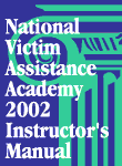 National Victim Assistance Academy 2002 Instructor's 
	  Manual cover