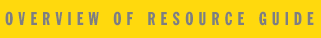Overview of Resource Guide