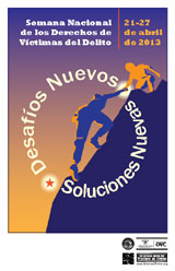 April 21-27, 2013. 2013 NCVRW Resource Guide. New Challenges. New Solutions.