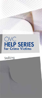 OVC Help Series for Crime Victims - Stalking