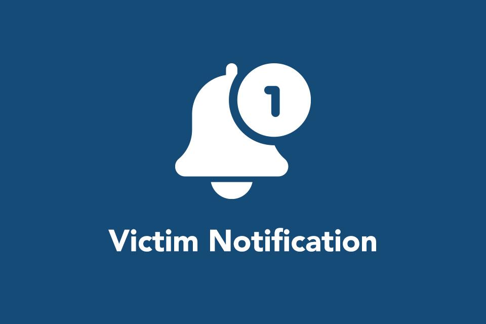 Victim Notification
