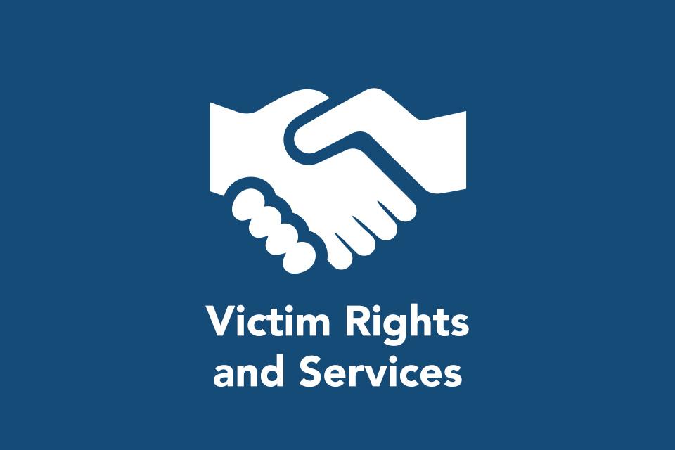 Victim Rights and Services