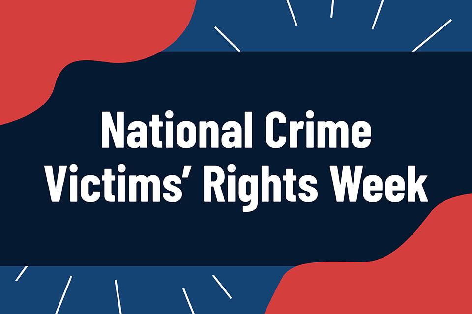 National Crime Victims’ Rights Week featuring 2026 theme art