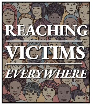 Text Reaching Victims Everywhere with smiling faces illustration in background