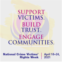 2021 National Crime Victims' Rights Week Tile Ad 6 (250x250 px)