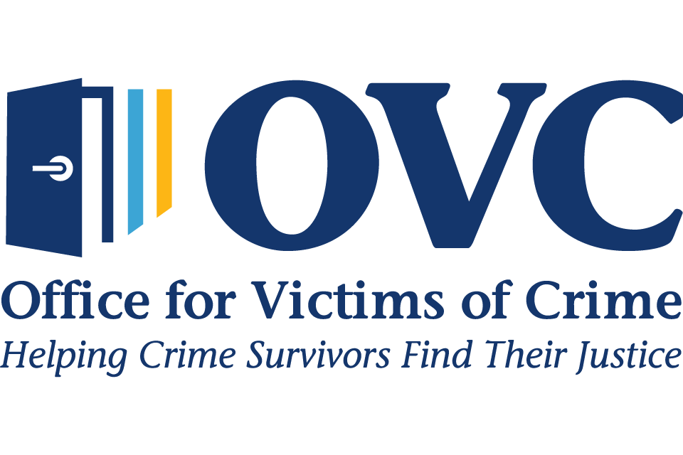 Office for Victims of Crime | Helping Crime Survivors Find Their Justice