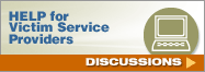 HELP for Victim Service Providers HELP for Victim Service Providers