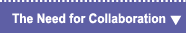 The Need for Collaboration