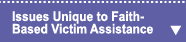 Issues Unique to Faith-Based Victim Assistance