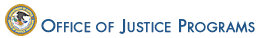 Office of Justice Programs