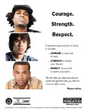 Courage, Strength, Respect